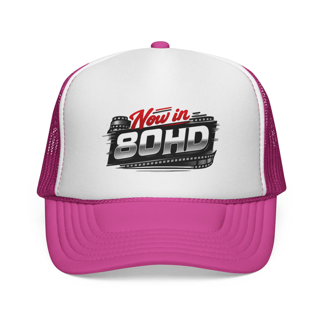 Now in 80HD Trucker Cap — Novelty Trucker Hat for ADHD Awareness & Humor