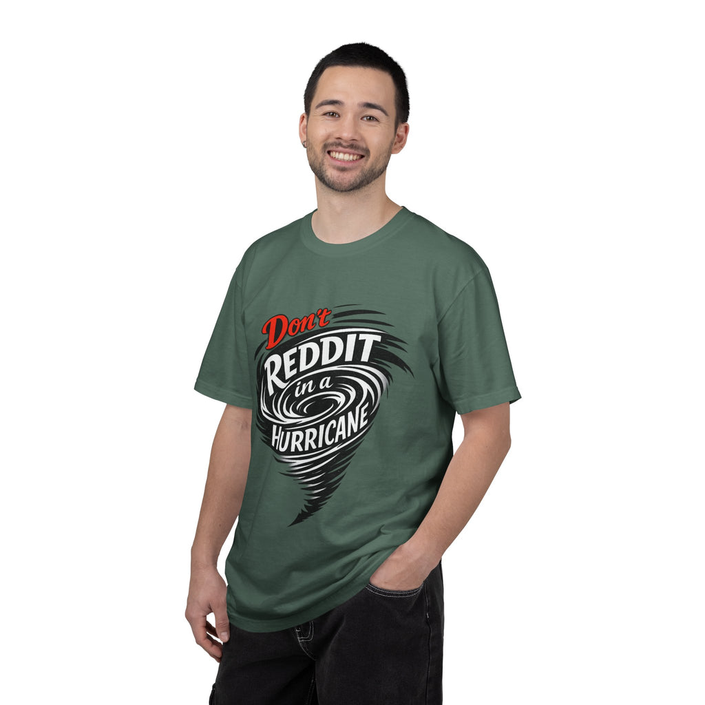 Don't Reddit In a Hurricane T-Shirt — Funny Weather Safety Graphic Tee