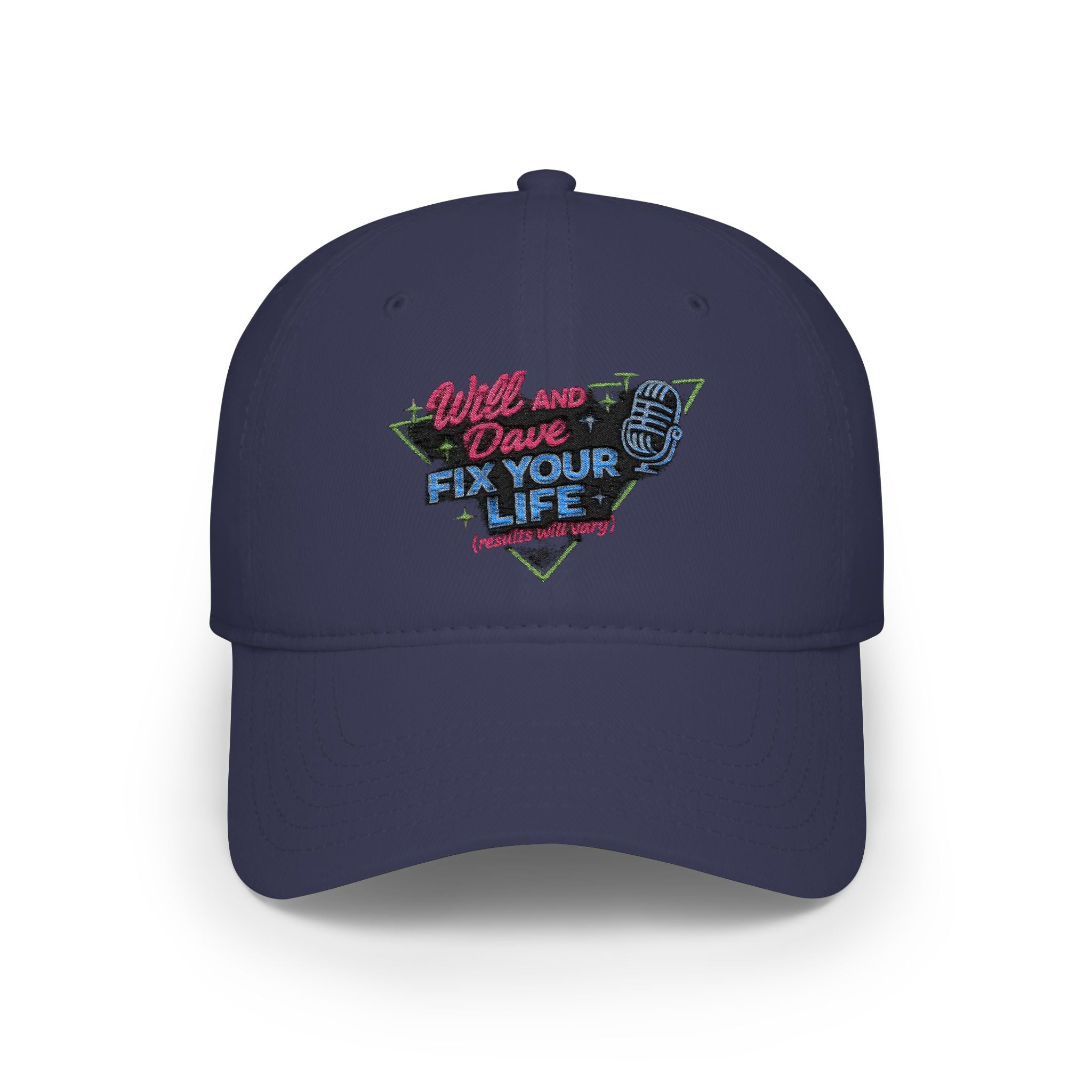 Will and Dave Fix Your Life Podcast Baseball Cap — Low Profile Pod Merch