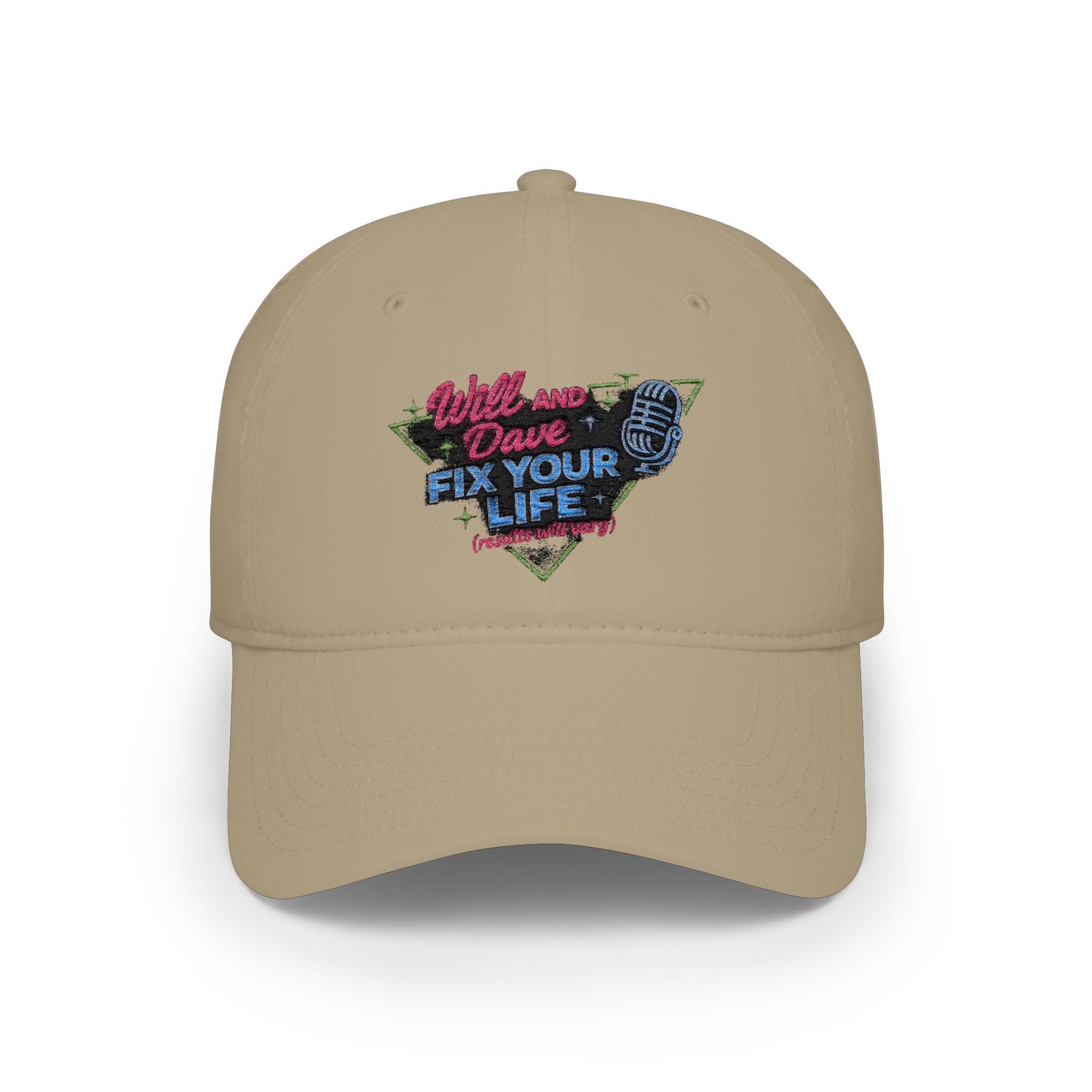Will and Dave Fix Your Life Podcast Baseball Cap — Low Profile Pod Merch