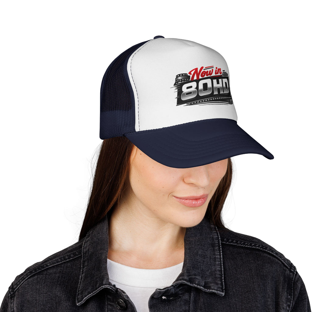 Now in 80HD Trucker Cap — Novelty Trucker Hat for ADHD Awareness & Humor
