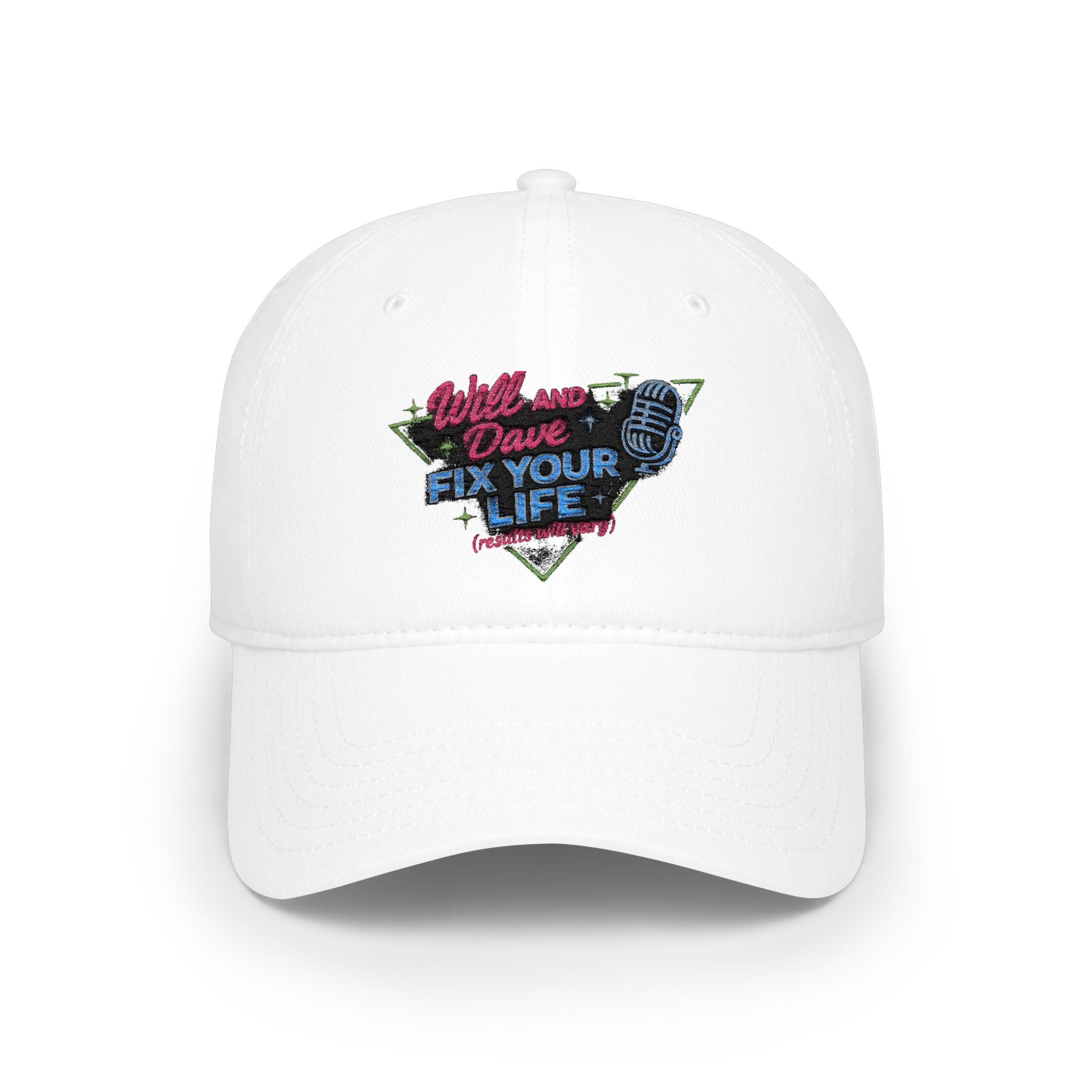Will and Dave Fix Your Life Podcast Baseball Cap — Low Profile Pod Merch