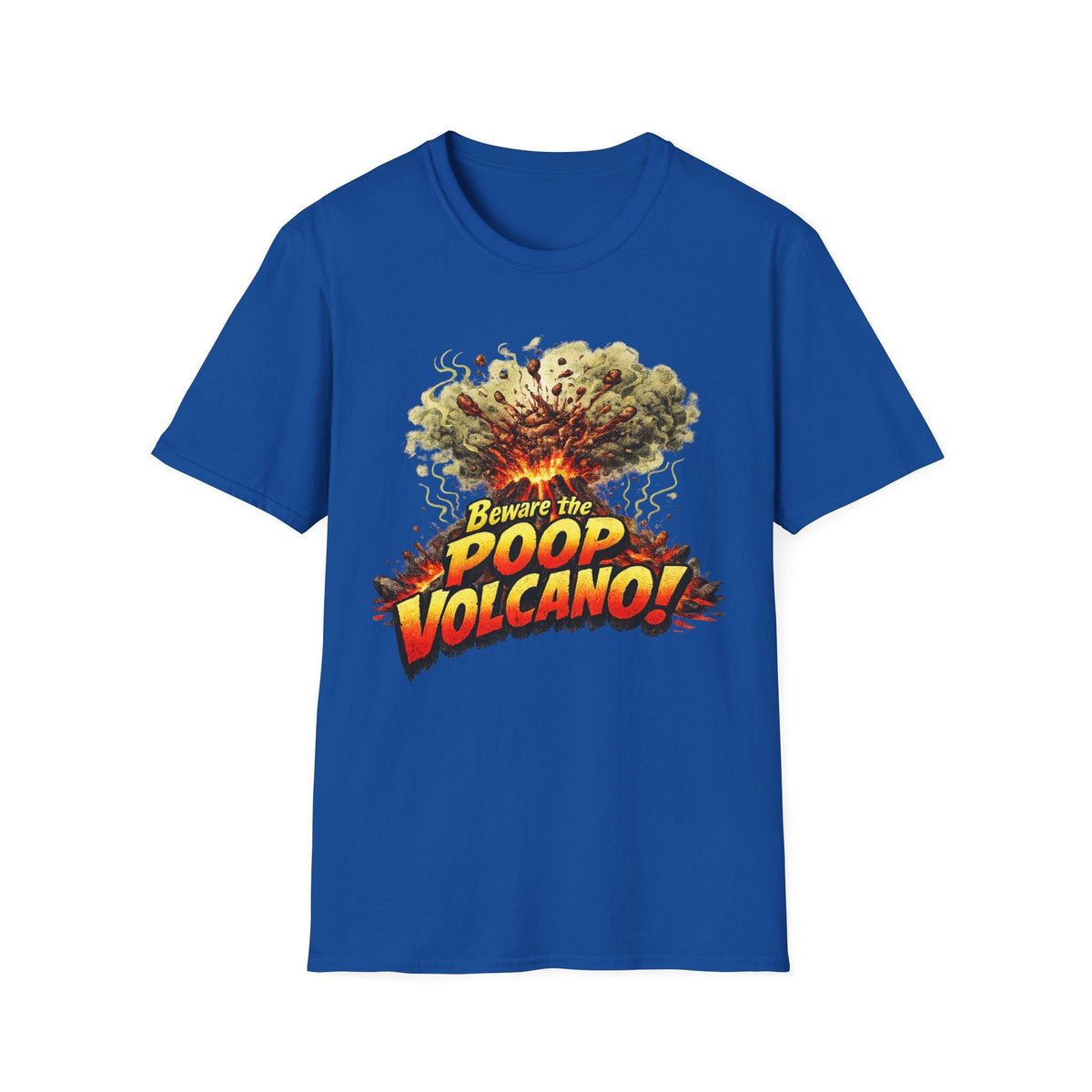 T-Shirt — "Beware the Poop Volcano!" Funny Graphic Tee