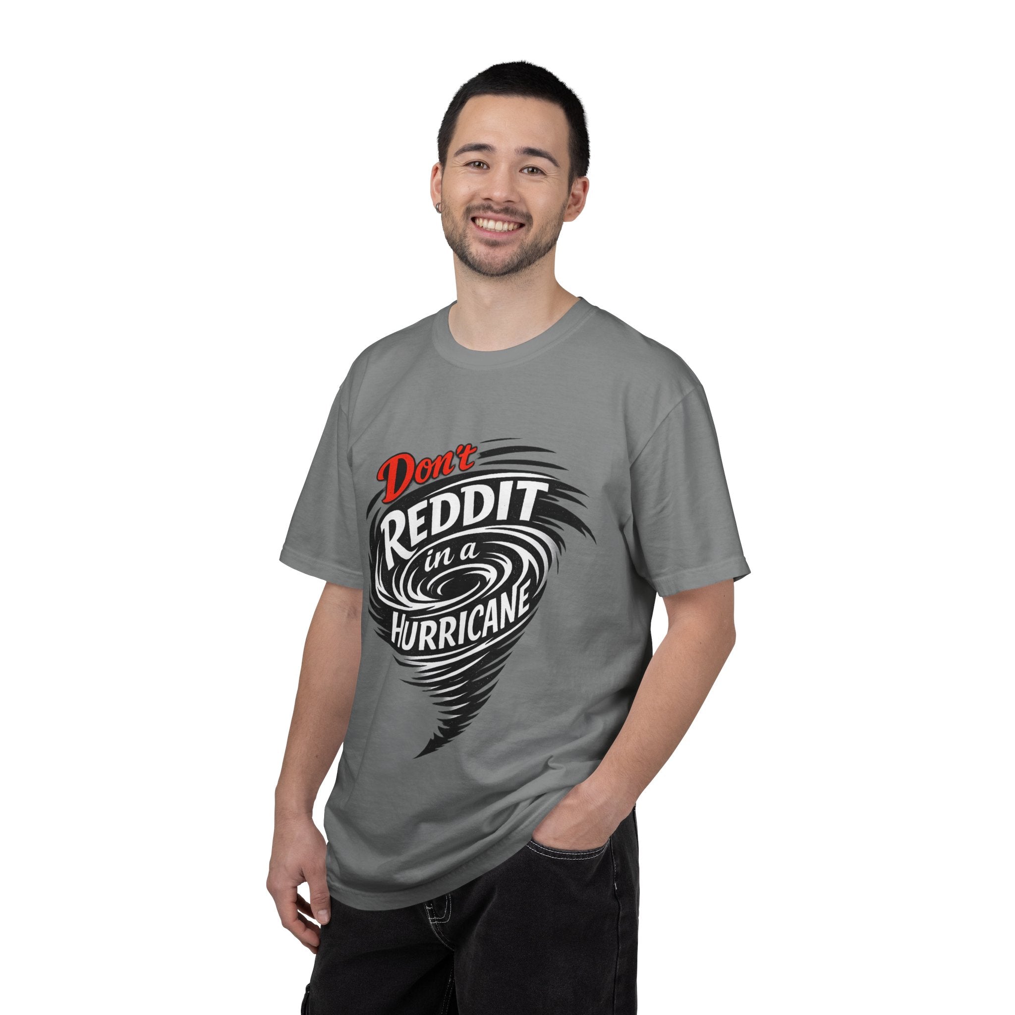 Don't Reddit In a Hurricane T-Shirt — Funny Weather Safety Graphic Tee