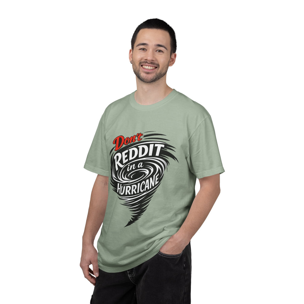 Don't Reddit In a Hurricane T-Shirt — Funny Weather Safety Graphic Tee