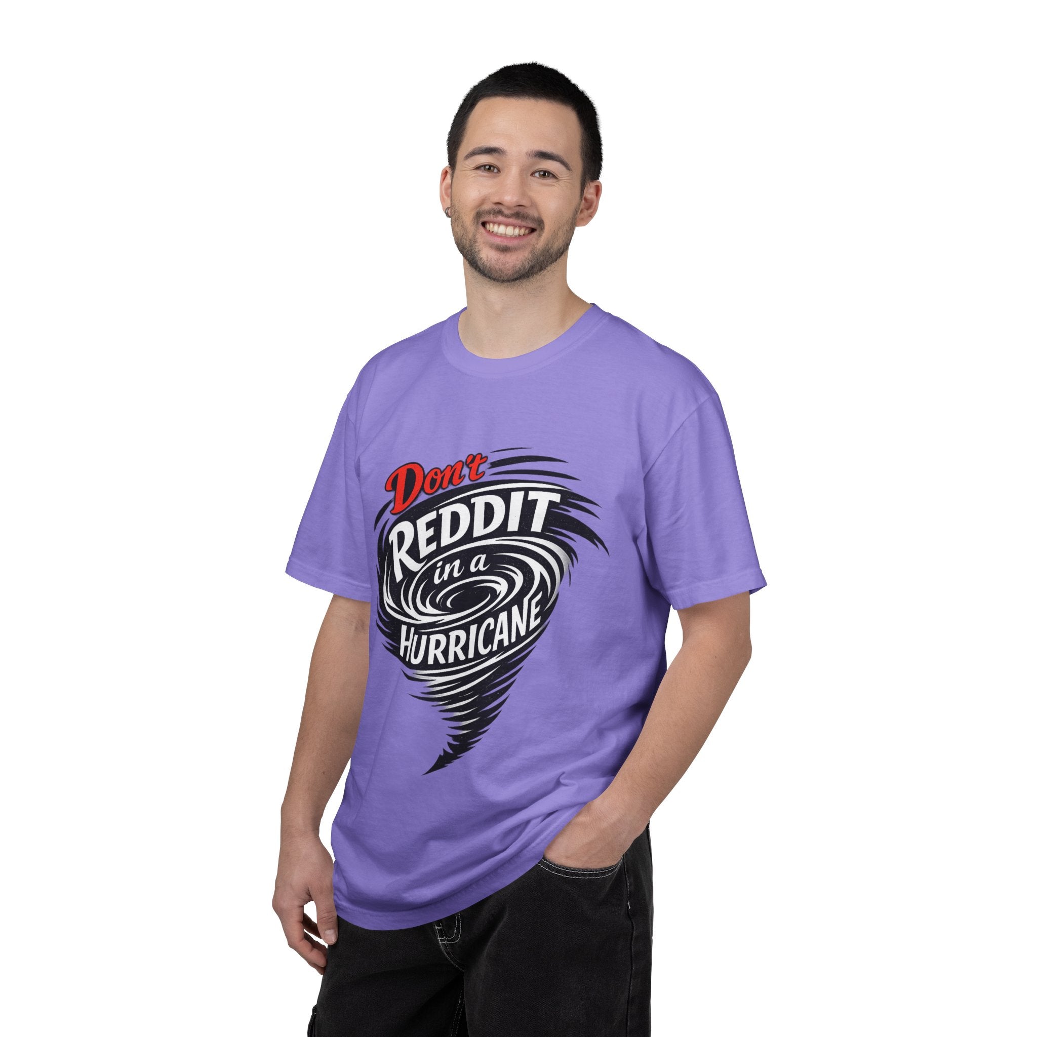 Don't Reddit In a Hurricane T-Shirt — Funny Weather Safety Graphic Tee
