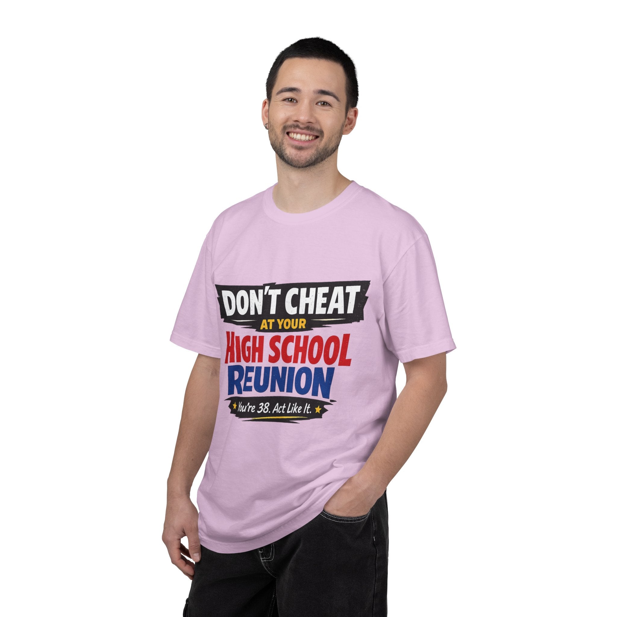 High School Reunion T-Shirt — "Don't Cheat at Your High School Reunion" Retro Graphic