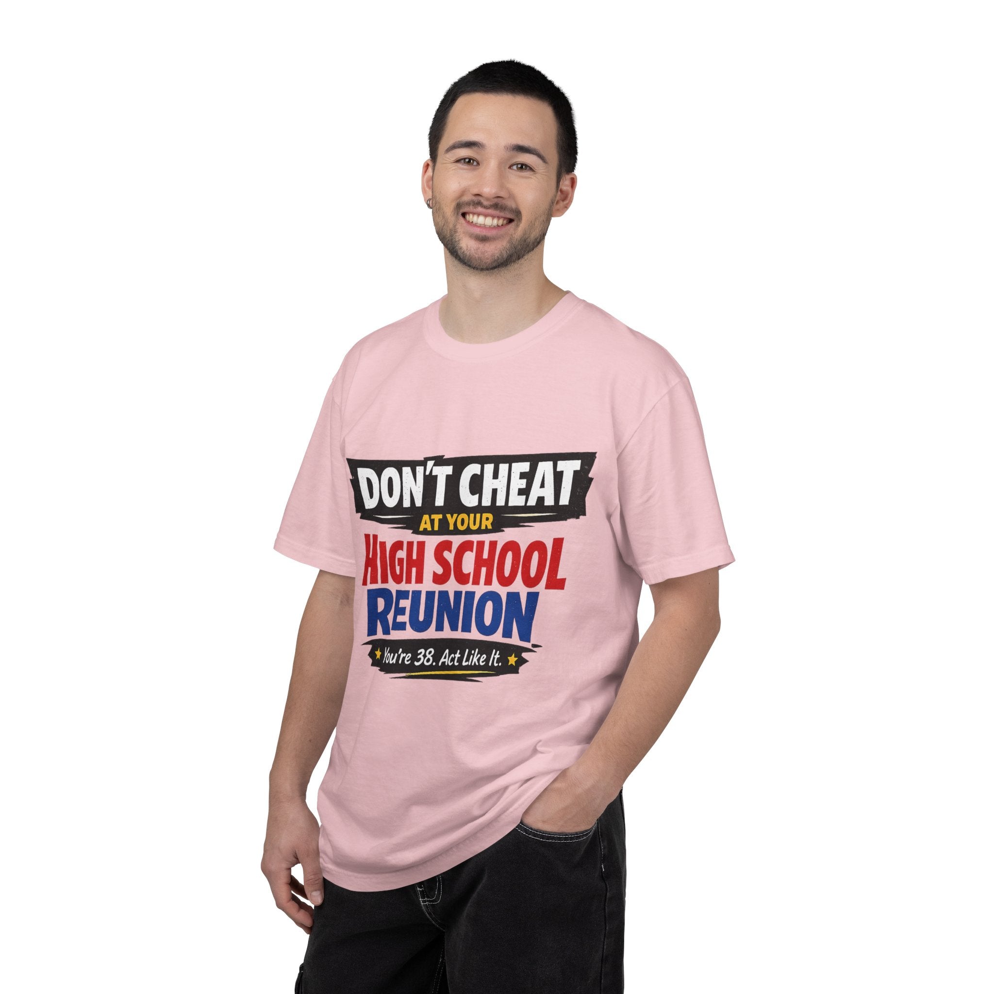 High School Reunion T-Shirt — "Don't Cheat at Your High School Reunion" Retro Graphic