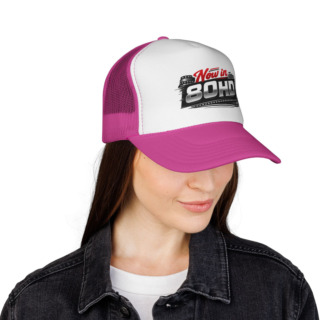 Now in 80HD Trucker Cap — Novelty Trucker Hat for ADHD Awareness & Humor