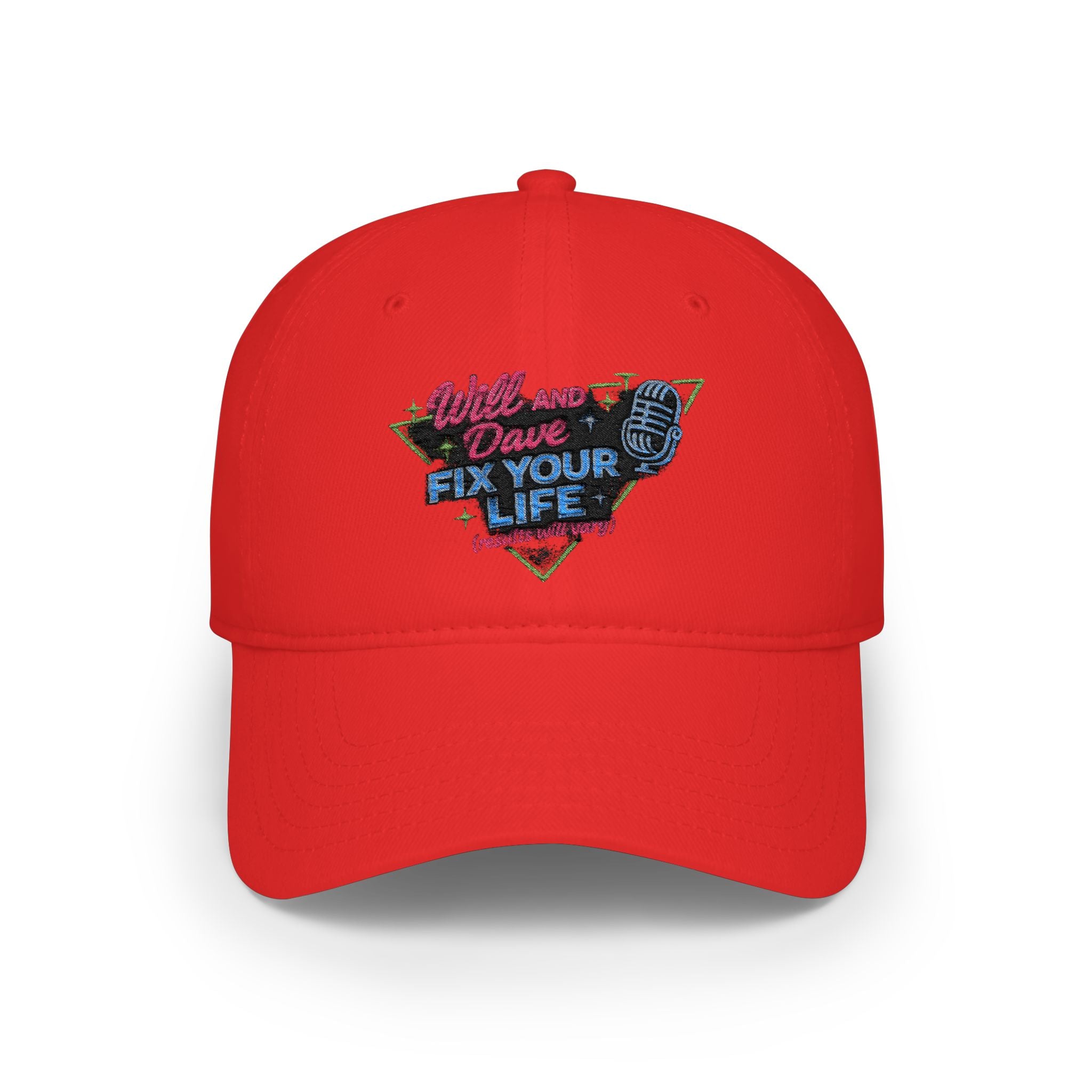 Will and Dave Fix Your Life Podcast Baseball Cap — Low Profile Pod Merch