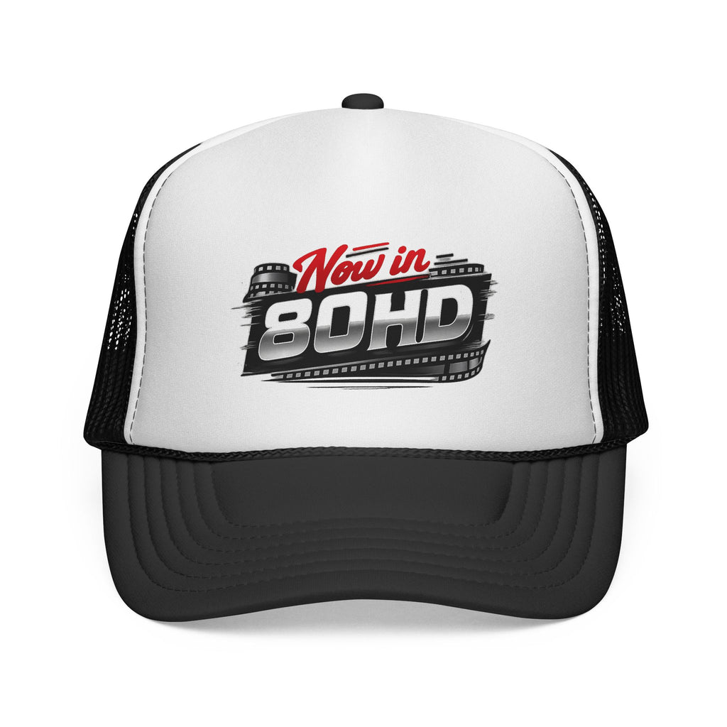 Now in 80HD Trucker Cap — Novelty Trucker Hat for ADHD Awareness & Humor