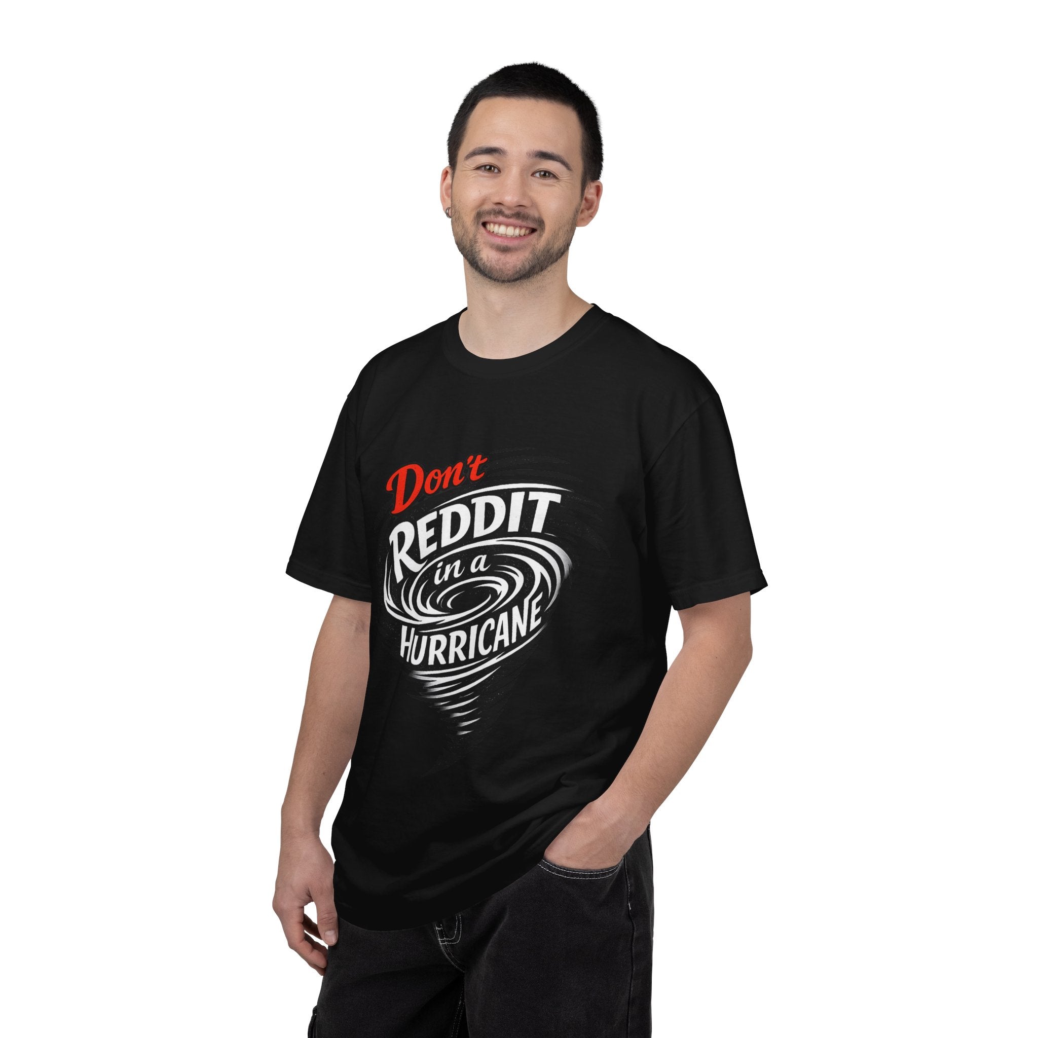 Don't Reddit In a Hurricane T-Shirt — Funny Weather Safety Graphic Tee